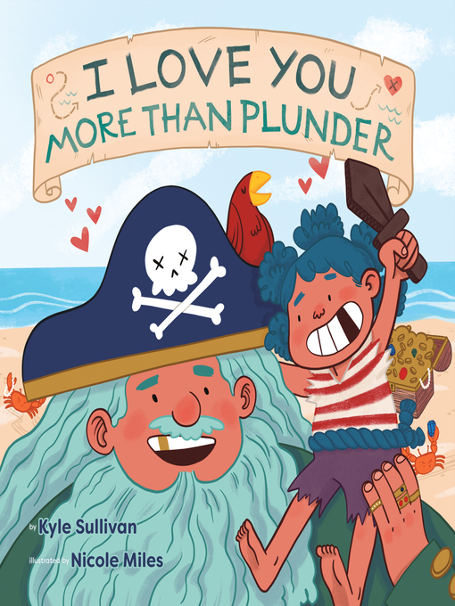 Title details for I Love You More than Plunder by Kyle Sullivan - Available
